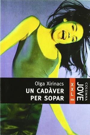 CADAVER PER SOPAR, UN | 9788466406178 | XIRINACS, OLGA