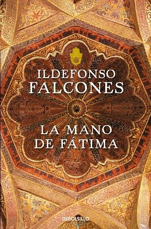 MANO DE FATIMA, LA | 9788499893747 | FALCONES, ILDEFONSO