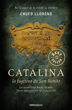 CATALINA, LA FUGITIVA DE SAN BENITO | 9788483466728 | LLORENS, CHUFO