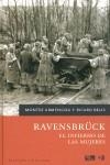 RAVENSBRUCK. EL INFIERNO DE LAS MUJERES | 9788492460014 | ARMENGOU, MONTSE; BELIS, RICARD