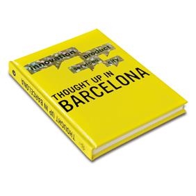 THOUGHT UP IN BARCELONA (ANGLES) | 9788496540842 | AAVV