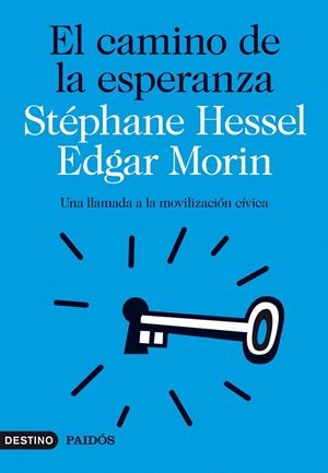 CAMINO DE LA ESPERANZA, EL | 9788423315581 | HESSEL, STEPHANE; MORIN, EDGAR