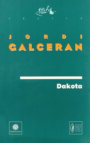 DAKOTA | 9788480482974 | GALCERAN, JORDI
