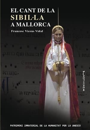 CANT DE LA SIBIL·LA A MALLORCA, UNA. UN FENOMEN EMERGENT | 9788415432357 | VICENS VIDAL, FRANCESC
