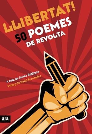 LLIBERTAT! 50 POEMES DE REVOLTA | 9788416154173 | AAVV