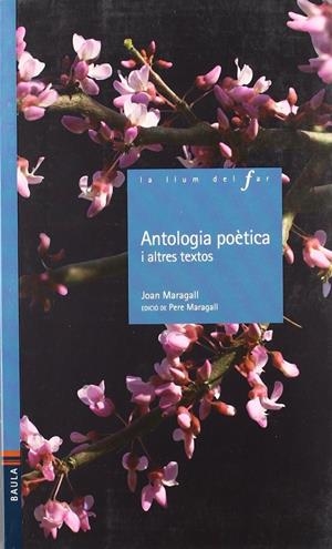 ANTOLOGIA POETICA I ALTRES TEXTOS | 9788447921362 | MARAGALL, JOAN