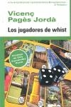 JUGADORES DE WHIST, LOS | 9788493763466 | PAGES JORDA, VICENS