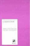 CUENTOS POP | 9788493754105 | MONTALBAN LOPEZ, FEDERICO; CASANOVAS ROJAS, JOSE M