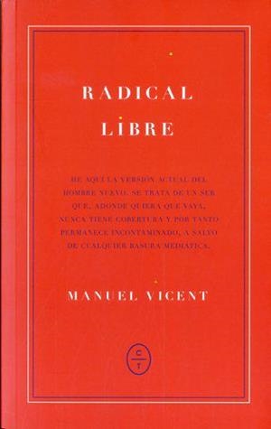 RADICAL LIBRE | 9788461695652 | VICENT, MANUEL