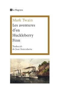 AVENTURES D'EN HUCKLEBERRY FINN, LES | 978848264140 | TWAIN, MARK