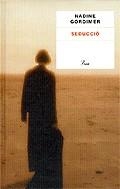 SEDUCCIÓ | 9788484375272 | GORDIMER, NADINE