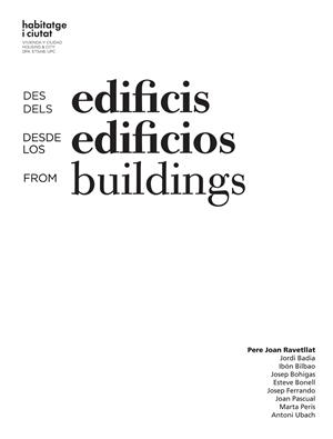 DES DELS EDIFICIS. DESDE LOS EDIFICIOS. FROM BUILDINGS | 9788498804713 | RAVETLLAT MIRA, PERE JOAN