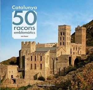 CATALUNYA. 50 RACONS EMBLEMATICS | 9788490344910 | BASTART, JORDI