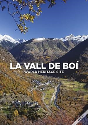 VALL DE BOI, LA. WORLD HERITAGE SITE (ANGLES) | 9788484097525 | AAVV