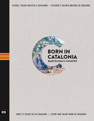 BORN IN CATALONIA. BARCELONA'S COUNTRY | 9788416915002 | AAVV