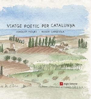 VIATGE POETIC PER CATALUNYA | 9788415695691 | MOLAS, JOAQUIM - CAPDEVILA, ROSER