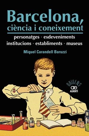 BARCELONA, CIENCIA I CONEIXEMENT | 9788472461598 | CARANDELL BARUZZI, MIQUEL