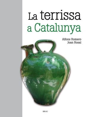 TERRISSA A CATALUNYA, LA | 9788415885139 | ROMERO, ALFONS - ROSAL, JOAN