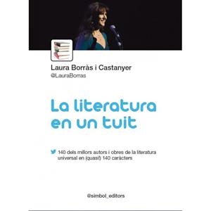 LITERATURA EN UN TUIT, LA | 9788415315407 | BORRAS, LAURA