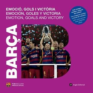 BARÇA : EMOCIÓ, GOLS I VICTÒRIA /(CAT-CAST-ANG) | 9788415307457 | ARROYO CLAVELL, NATALIA