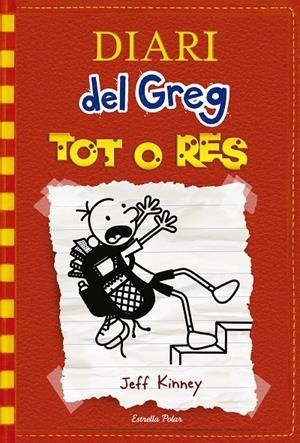 DIARI DEL GREG 11: TOT O RES | 9788491371250 | KINNEY, JEFF