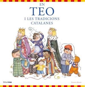 TEO I LES TRADICIONS CATALANES, EN | 9788492790654 | DENOU, VIOLETA