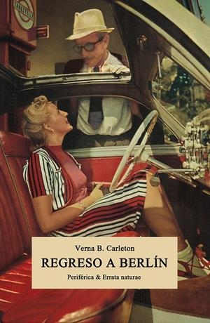 REGRESO A BERLIN | 9788416544325 | CARLETON, VERNA B.