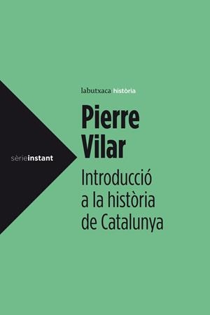INTRODUCCIO A LA HISTORIA DE CATALUNYA | 9788499307008 | VILAR, PIERRE