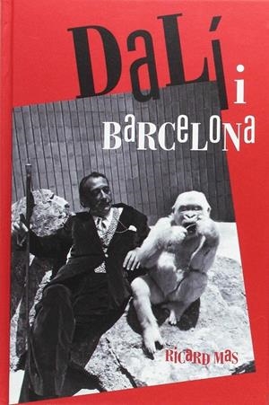 DALI I BARCELONA | 9788498509410 | MAS, RICARD