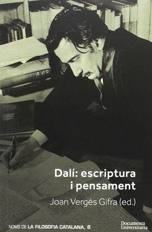 DALI: ESCRIPTURA I PENSAMENT | 9788499843407 | VERGES CIFRA, JOAN