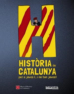 HISTORIA DE CATALUNYA PER A JOVES (... I NO TAN JOVES) | 9788448933135 | AAVV