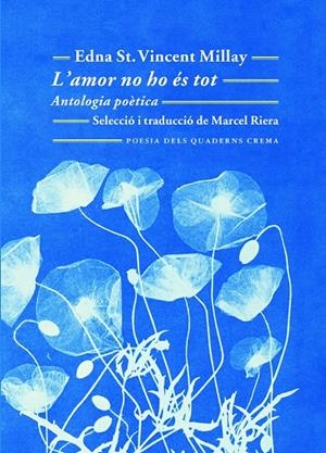 AMOR NO HO ES TOT, L' | 9788477275794 | VINCENT MILLAY, EDNA