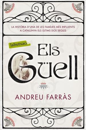 GUELL, ELS | 9788416600854 | FARRAS, ANDREU