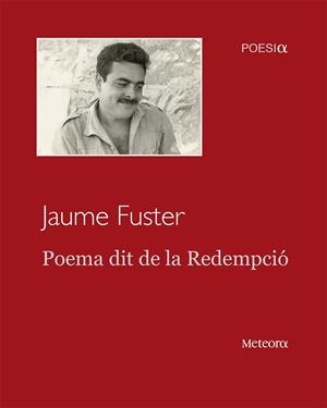 POEMA DIT DE LA REDEMPCIO | 9788494698200 | FUSTER, JAUME