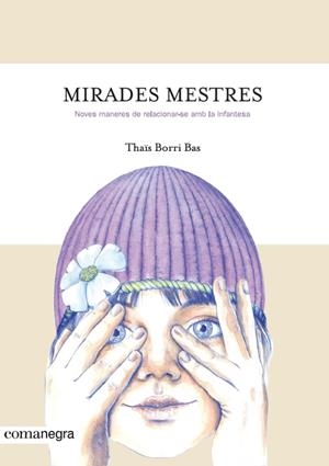 MIRADES MESTRES | 9788416605842 | BORRI BAS, THAIS