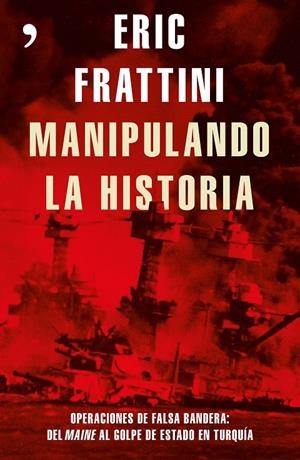 MANIPULANDO LA HISTORIA | 9788499985848 | FRATTINI, ERIC