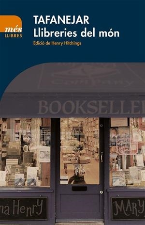 TAFANEJAR LLIBRERIES DEL MON | 9788494692918 | HITCHINGS, HENRY (ED.), AAVV