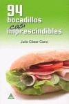 94 BOCADILLOS IMPRESCINDIBLES | 9788496419377 | CANO MIRALLES, JULIO CESAR