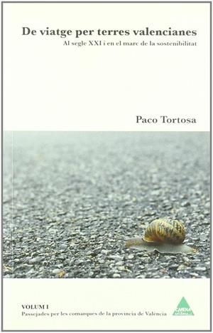 DE VIATGE PER TERRES VALENCIANES | 9788492932269 | TORTOSA, PACO