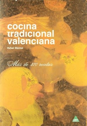 COCINA TRADICIONAL VALENCIANA | 9788492932191 | MARMOL, RAFAEL