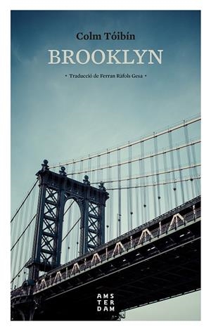 BROOKLYN (CAT) | 9788416743384 | TOIBIN, COLM