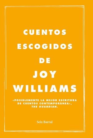 CUENTOS ESCOGIDOS DE JOY WILLIAMS | 9788432232596 | WILLIAMS, JOY