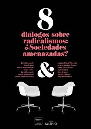 8 DIALOGOS SOBRE RADICALISMOS: ¿SOCIEDADES AMENAZADAS? | 9788497437813 | AAVV