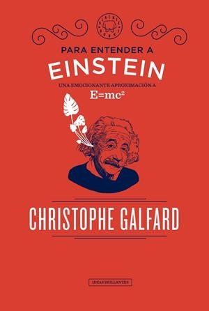 PARA ENTENDER A EINSTEIN | 9788417059088 | GALFARD, CRISTOPHE