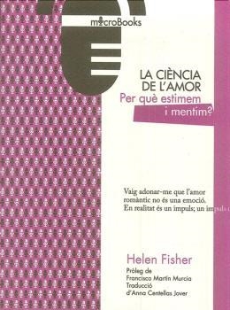 CIENCIA DE L'AMOR, LA. PER QUE ESTIMEM I MENTIM? | 9788494737213 | FISHER, HELEN