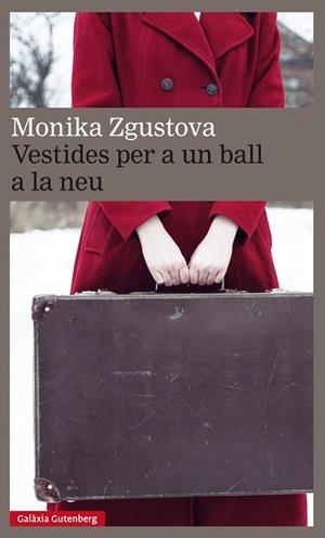 VESTIDES PER A UN BALL A LA NEU | 9788417088217 | ZGUSTOVA, MONIKA