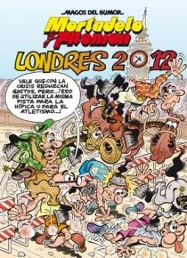 MORTADELO Y FILEMON: LONDRES 2012 | 9788466650977 | IBAÑEZ, FRANCISCO