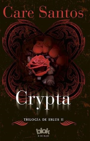 CRYPTA. TRILOGIA DE EBLUS II | 9788416075805 | SANTOS, CARE