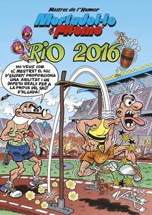 MORTADEL·LO I FILEMO: RIO 2016 (CAT) | 9788466659031 | IBAÑEZ, FRANCISCO