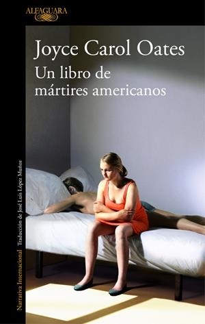 LIBRO DE MARTIRES AMERICANOS, UN | 9788420431680 | OATES, JOYCE CAROL 